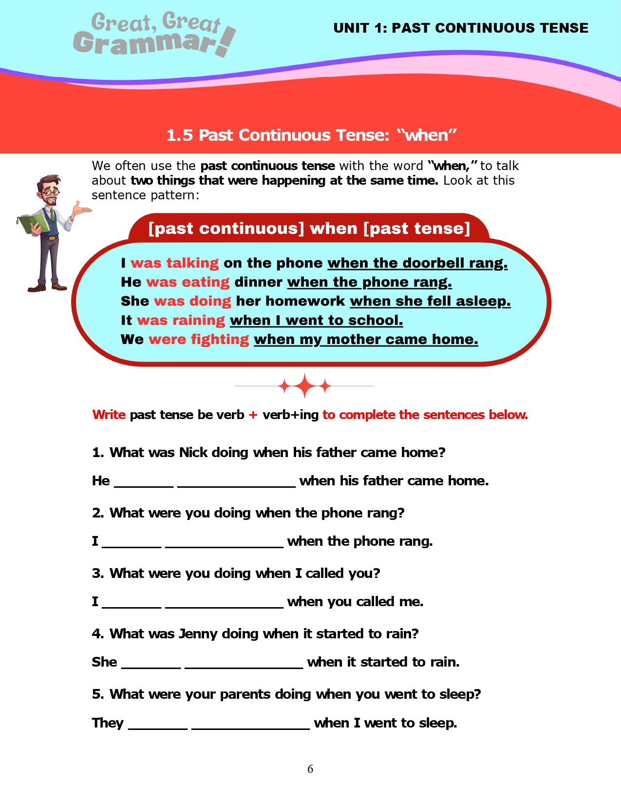 Read more about the article ESL Grammar: PAST CONTINUOUS TENSE (3) – “when”