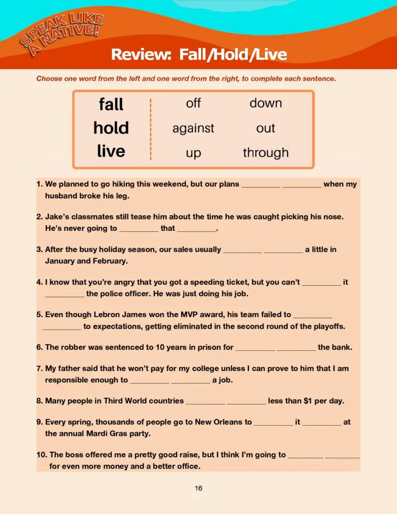 Phrasal Verbs Review: Fall/Hold/Live