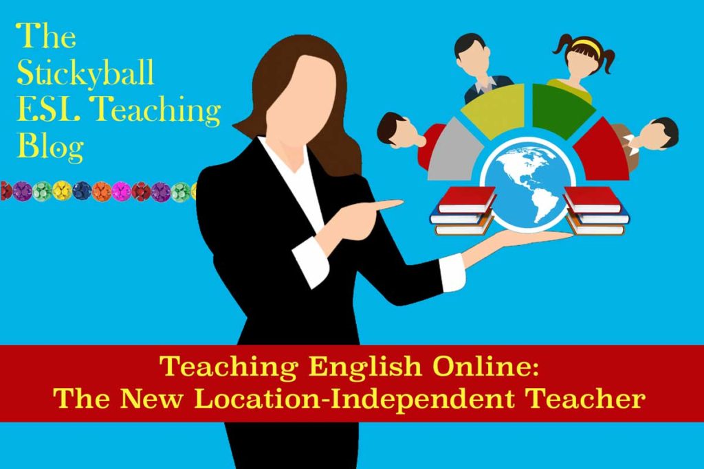 Teaching English Online The New LocationIndependent Teacher
