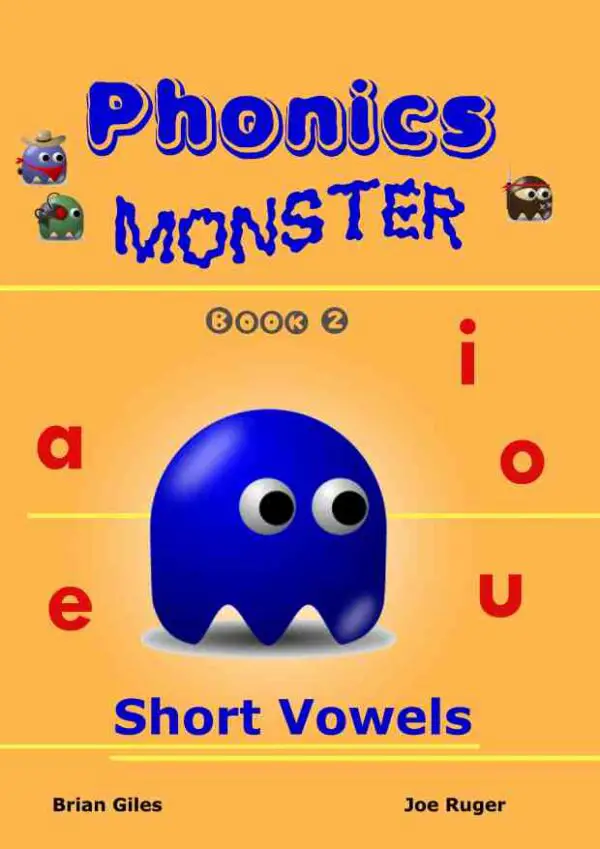Phonics Monster: Book 2 (Short Vowels)