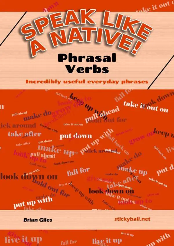 Speak Like a Native! - Phrasal Verbs