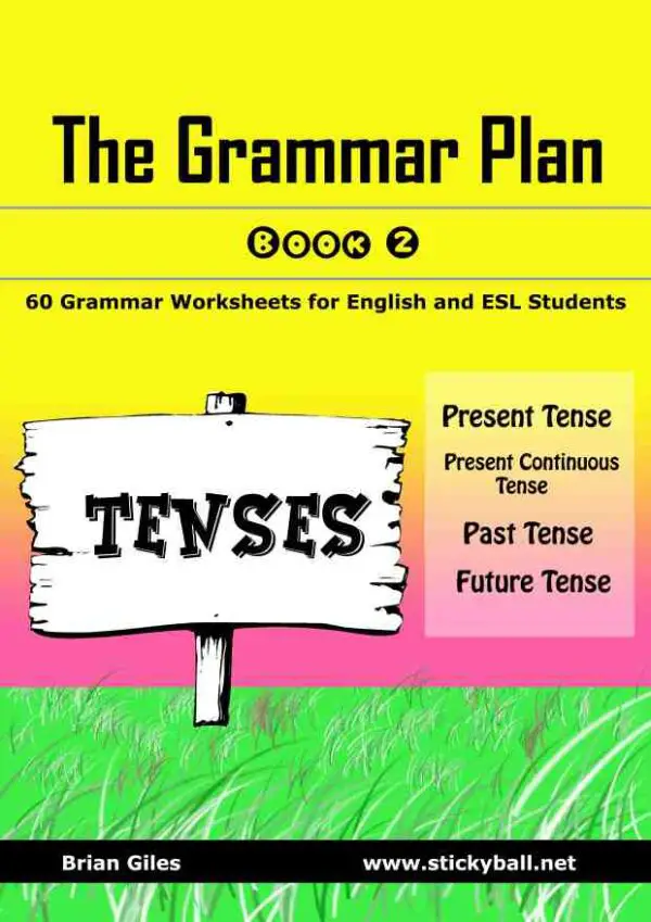 The Grammar Plan: Book 2 (Tenses)