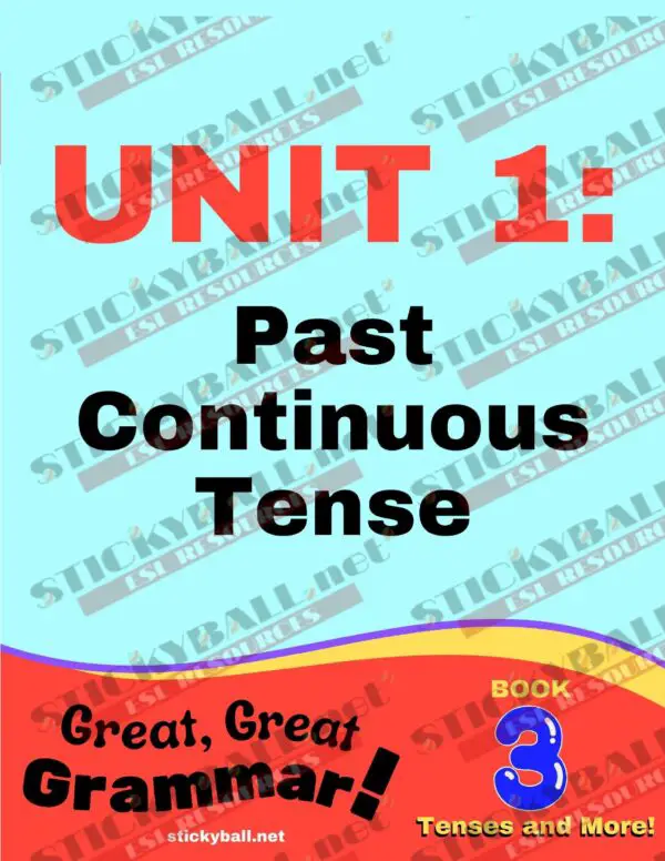 Great, Great Grammar! - Book 3: Tenses and More!