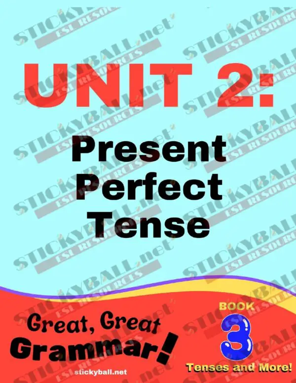Great, Great Grammar! - Book 3: Tenses and More!