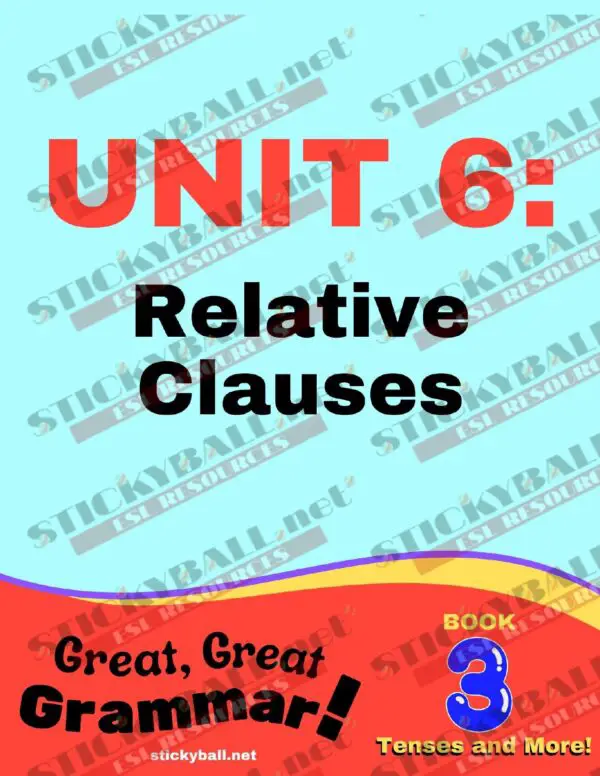 Great, Great Grammar! - Book 3: Tenses and More!