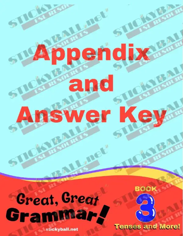 Great, Great Grammar! - Book 3: Tenses and More!