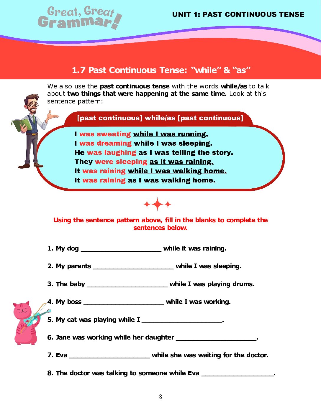Read more about the article PAST CONTINUOUS TENSE (5): “while” & “as”