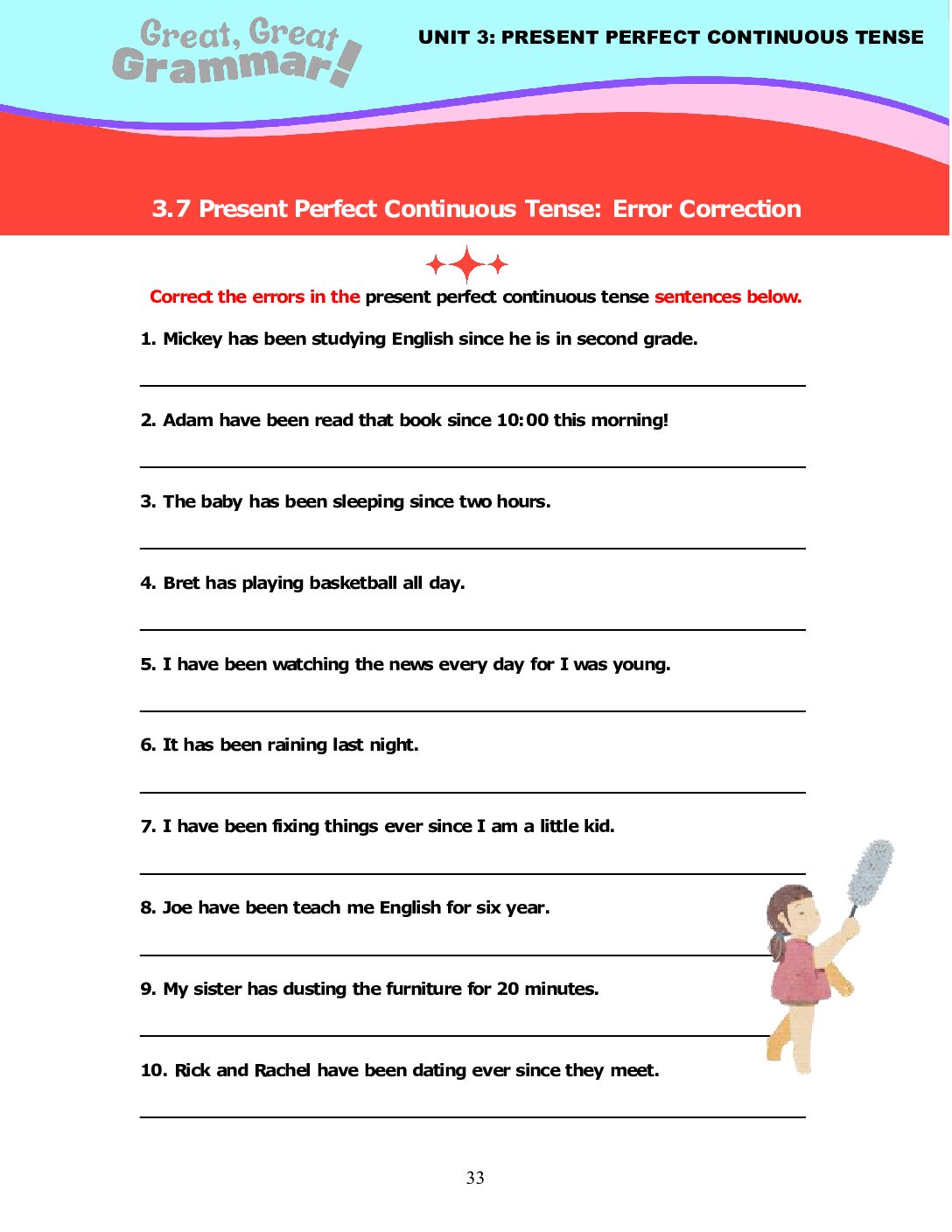 Read more about the article PRESENT PERFECT CONTINUOUS TENSE (5): Error Correction