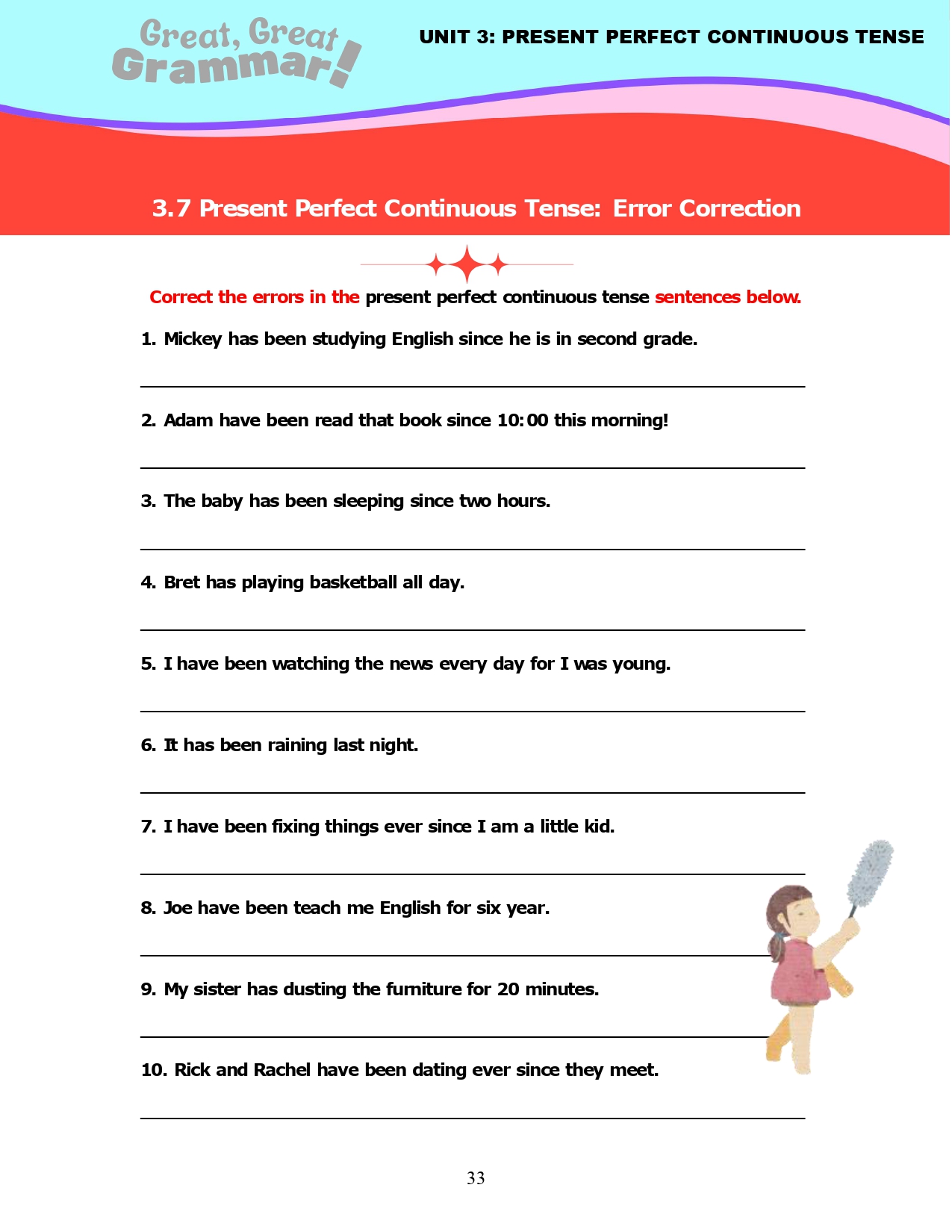 Read more about the article ESL Grammar: PRESENT PERFECT CONTINUOUS TENSE (5): Error Correction
