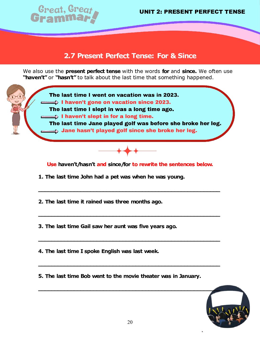 Read more about the article PRESENT PERFECT TENSE (5): For & Since