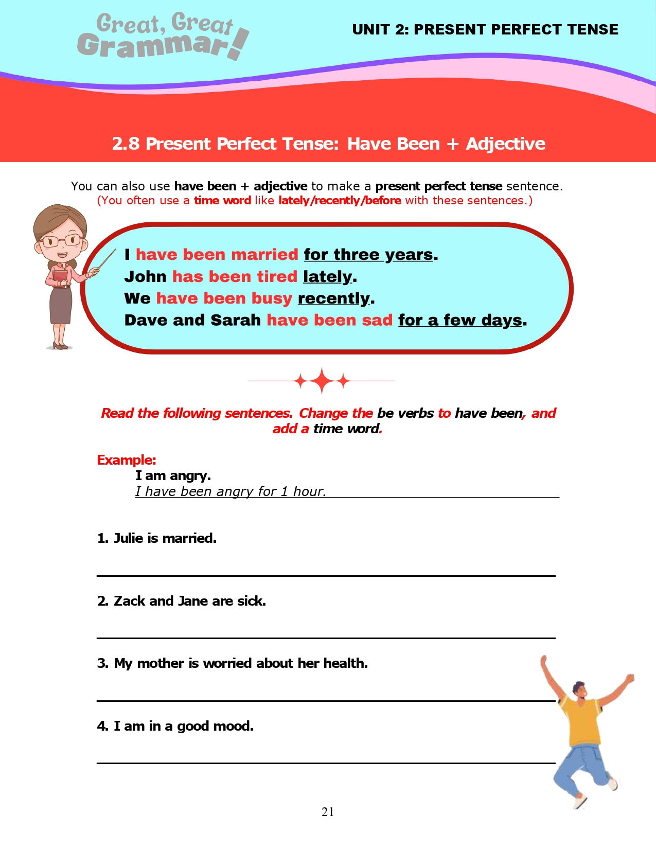 Read more about the article ESL Grammar: PRESENT PERFECT TENSE (6) – Have Been + Adjective