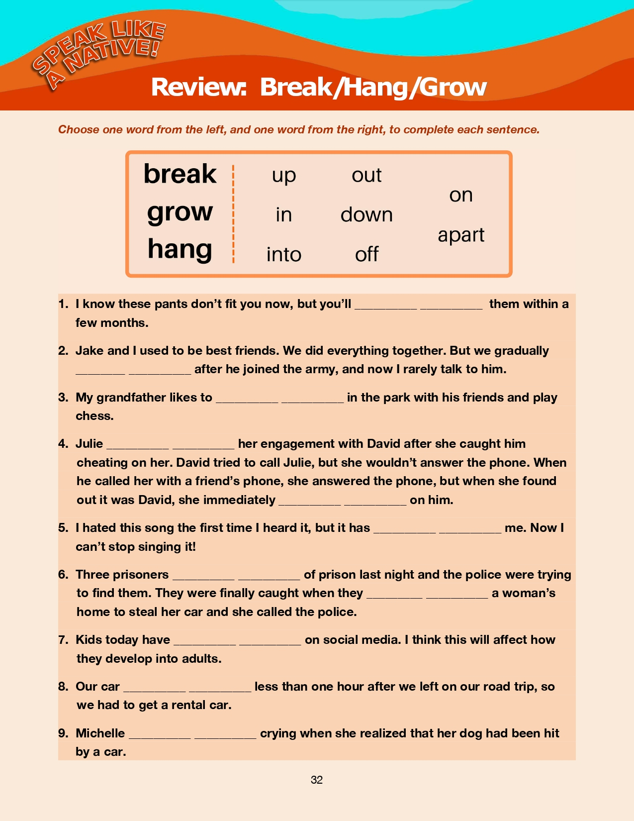 Read more about the article Phrasal Verbs Review: Break/Grow/Hang